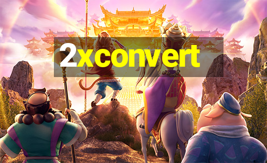 2xconvert