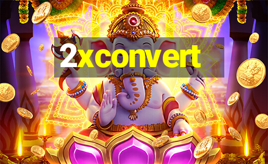 2xconvert