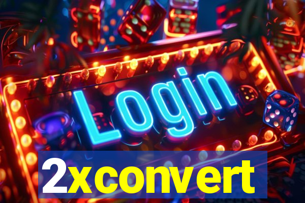 2xconvert