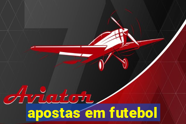 apostas em futebol