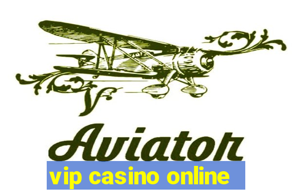 vip casino online