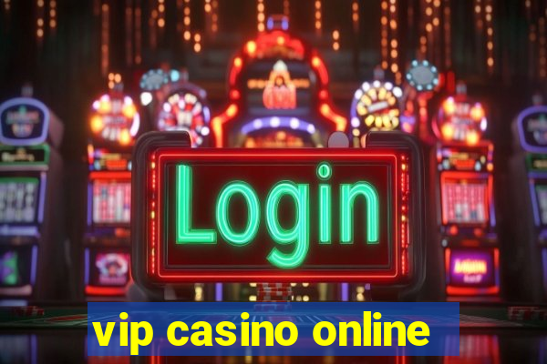 vip casino online