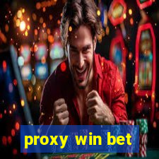 proxy win bet