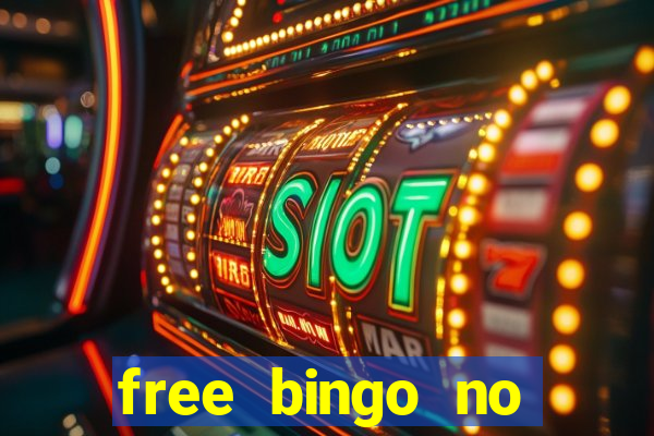 free bingo no deposit no wagering