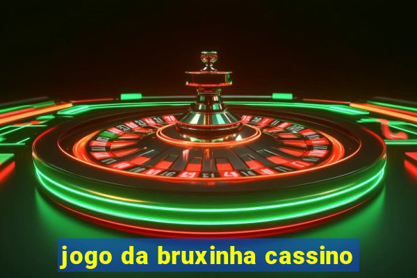 jogo da bruxinha cassino