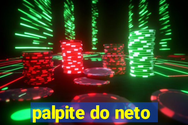 palpite do neto