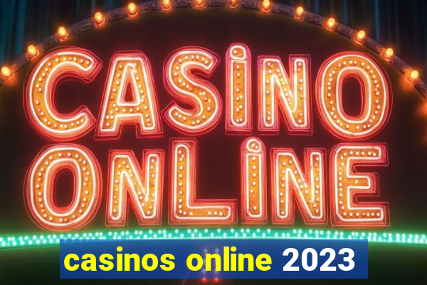 casinos online 2023