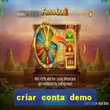 criar conta demo fortune tiger