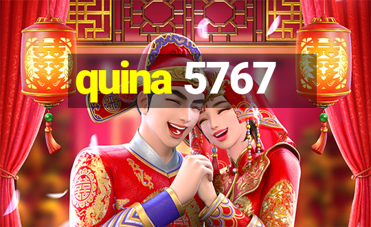 quina 5767