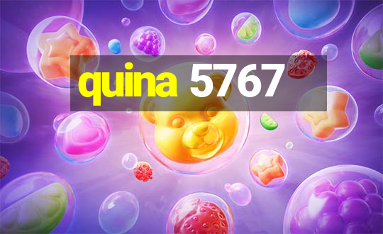 quina 5767