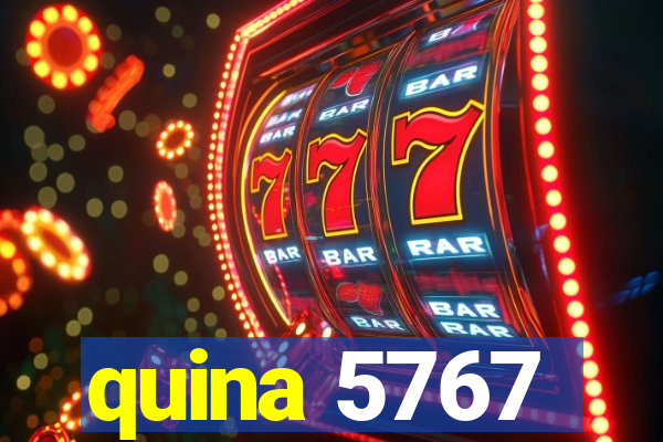 quina 5767