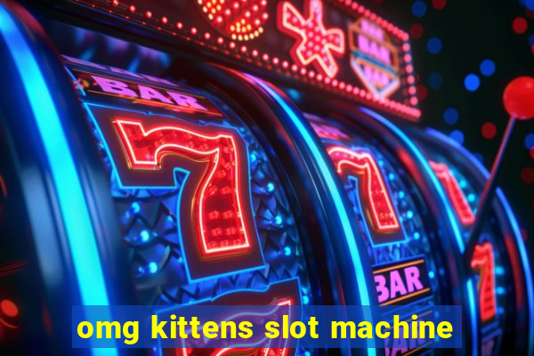 omg kittens slot machine