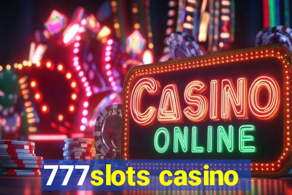 777slots casino