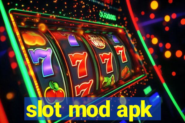 slot mod apk