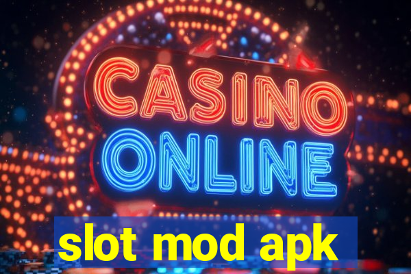 slot mod apk