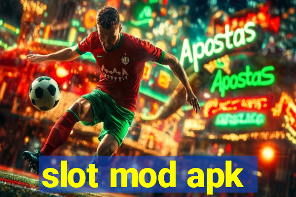 slot mod apk