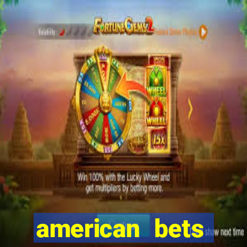 american bets apostas online