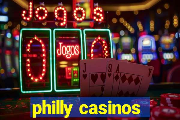 philly casinos