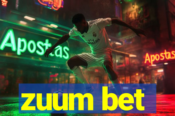 zuum bet