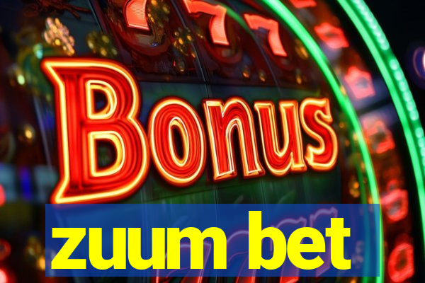 zuum bet