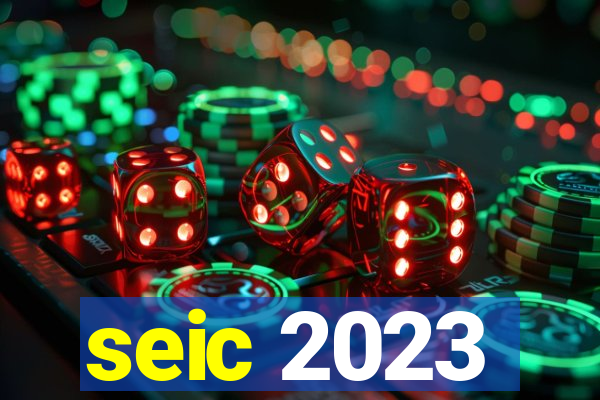 seic 2023