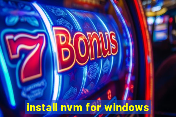 install nvm for windows