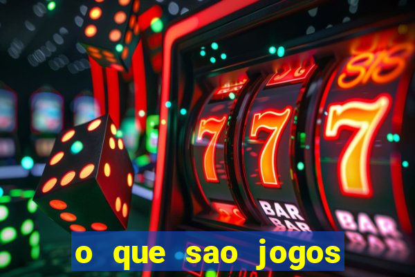 o que sao jogos de apostas