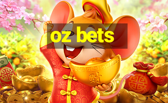 oz bets