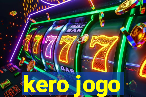 kero jogo