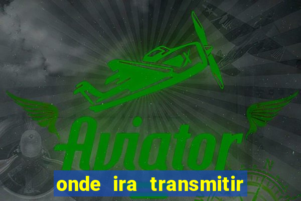 onde ira transmitir o jogo do galo hoje