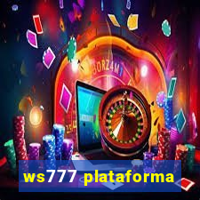 ws777 plataforma