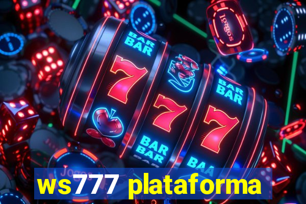 ws777 plataforma