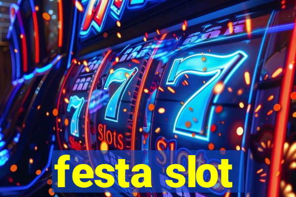 festa slot