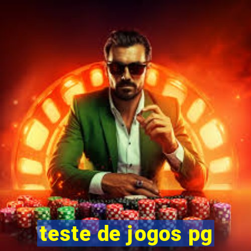 teste de jogos pg