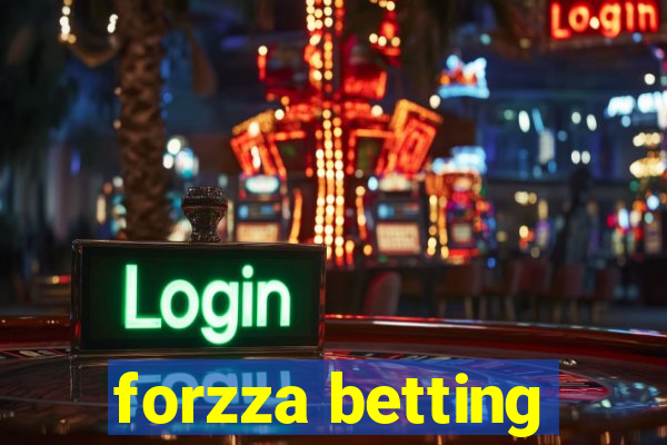 forzza betting