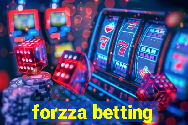 forzza betting