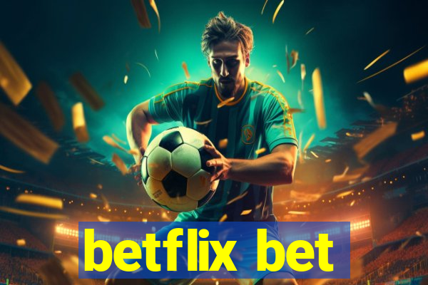 betflix bet