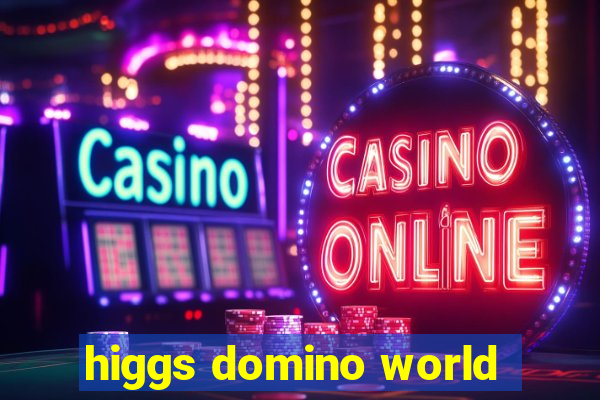 higgs domino world