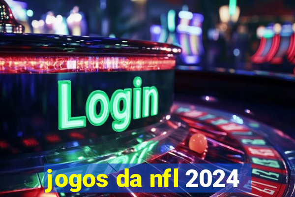 jogos da nfl 2024