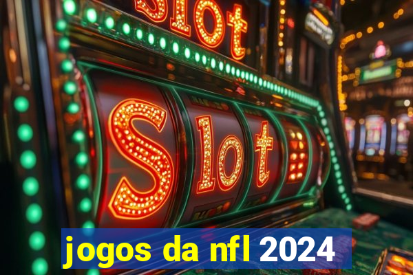 jogos da nfl 2024