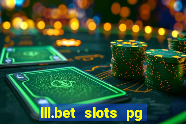 lll.bet slots pg online games