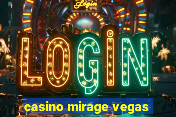 casino mirage vegas