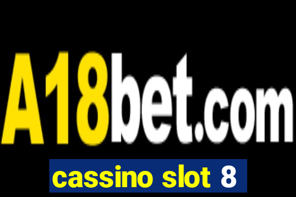 cassino slot 8