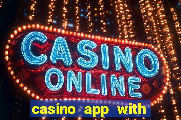 casino app with real money