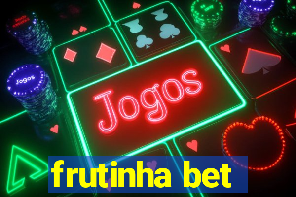 frutinha bet