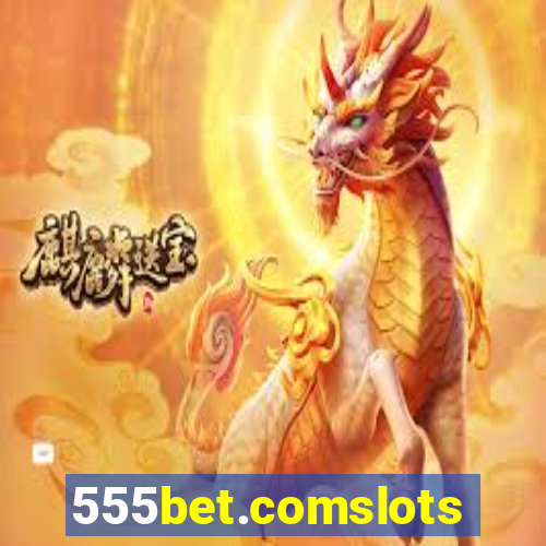 555bet.comslots