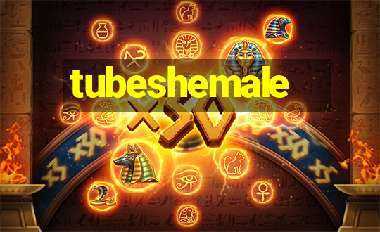 tubeshemale