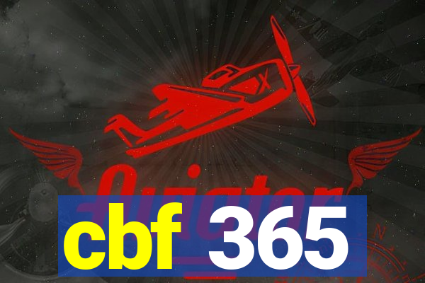 cbf 365