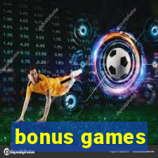 bonus games