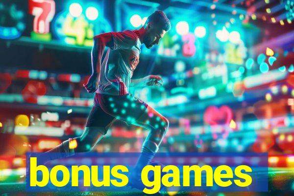 bonus games